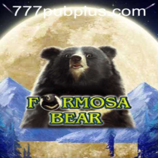 Discover the Exciting World of FormosaBear at 777 PUB