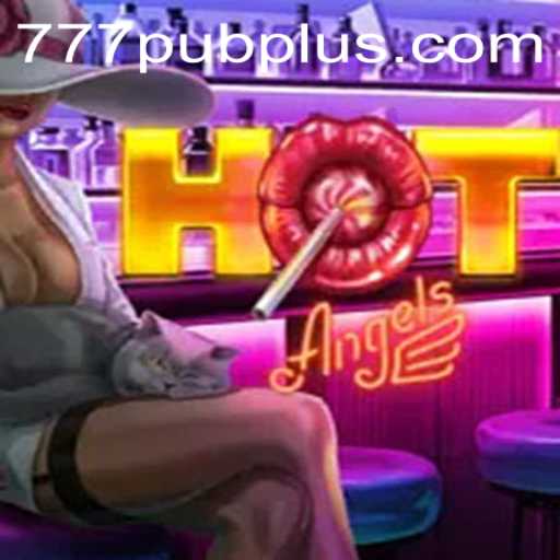 HotAngels: Experience the Thrill of 777 PUB's Latest Gaming Adventure