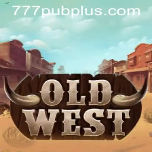 Exploring the Exciting World of OldWest: A Journey Through the 777 PUB