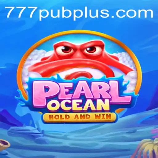 Exploring the Enchanting World of PearlOcean in 777 PUB