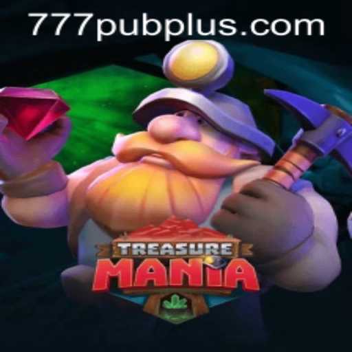 Explore the Thrills of TreasureMania: A Dive into the 777 PUB Gaming Experience