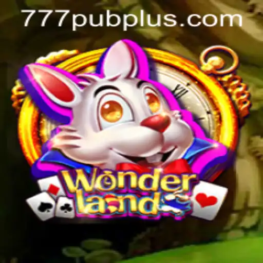 Experience the Magic of Wonderland: An In-depth Exploration into 777 PUB's Latest Game